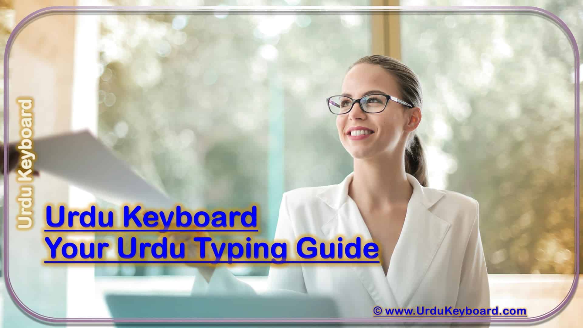Urdu Keyboard – Your Urdu Typing Guide